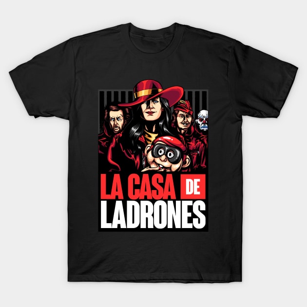 La Casa de Ladrones T-Shirt by LArts